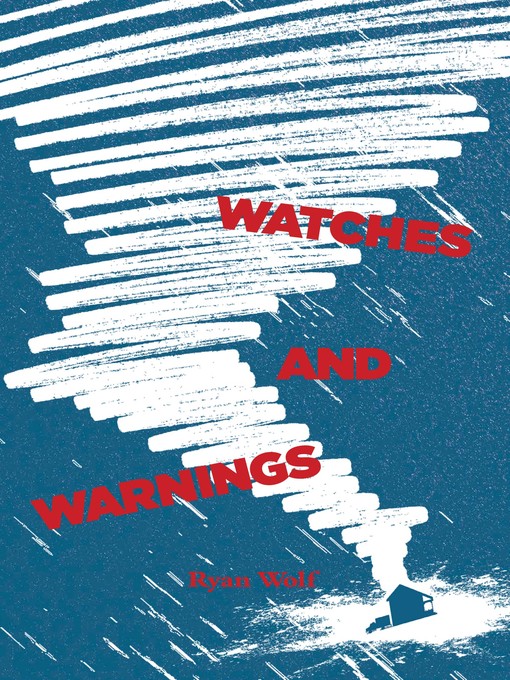 Title details for Watches and Warnings by Ryan Wolf - Available